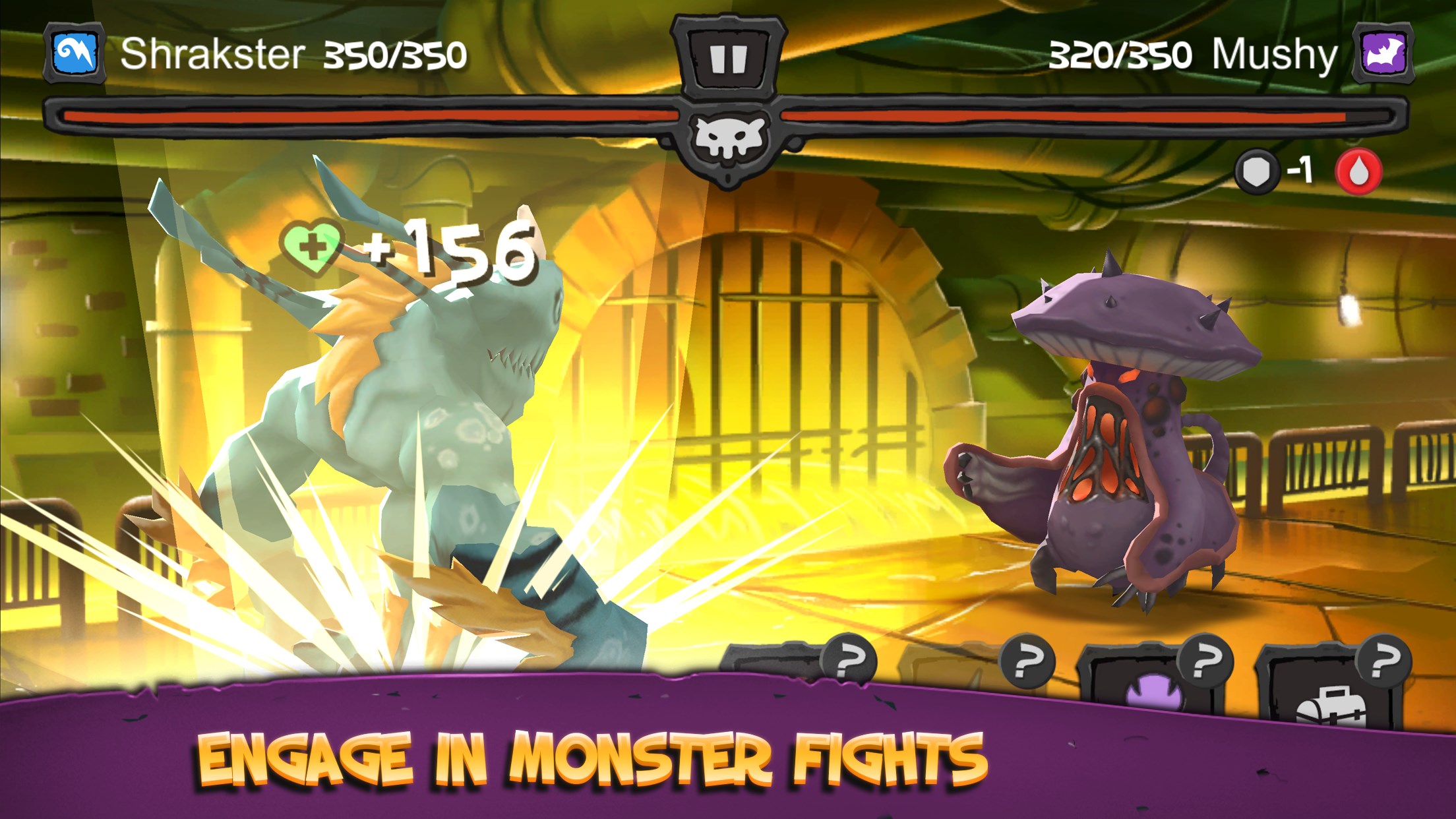 Engage in monster fights