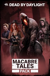 Dead by Daylight: Pacote Macabre Tales Windows