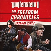 Wolfenstein II: The Freedom Chronicles - Episode 0