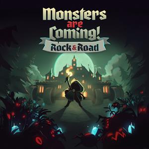Monsters are Coming! Rock & Road