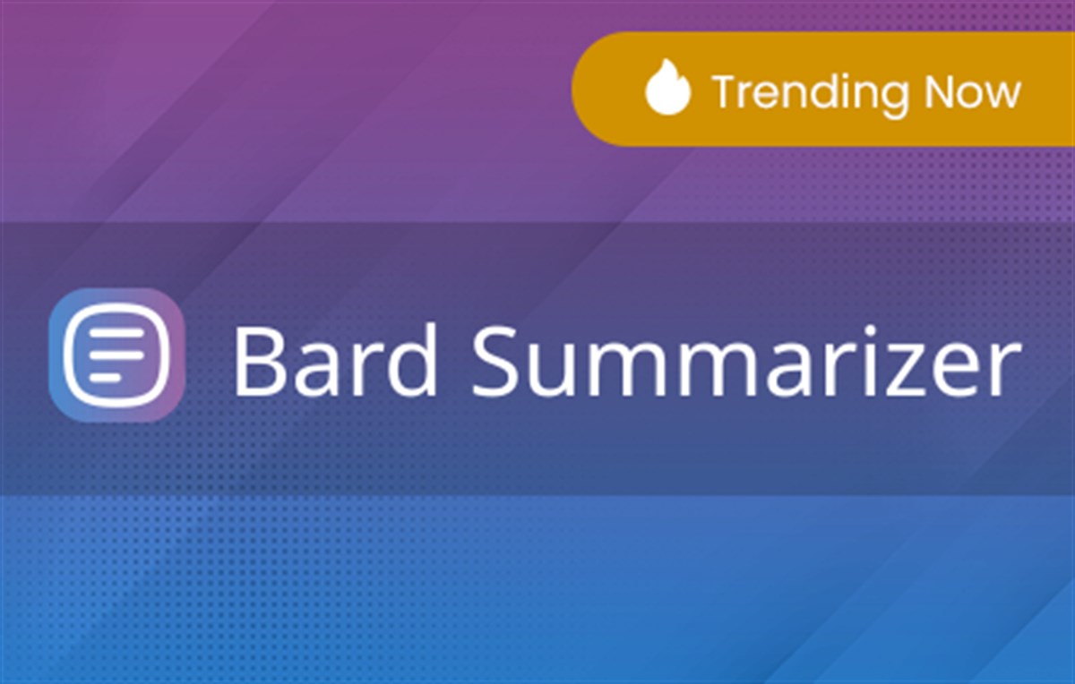 Bard summarizer