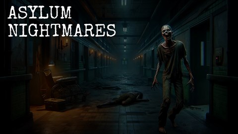 Asylum Nightmares