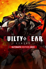 Guilty Gear -Strive- Ultimate Edition 2022