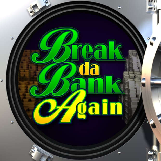 Break da bank again free play