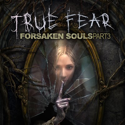 True Fear: Forsaken Souls Part 3