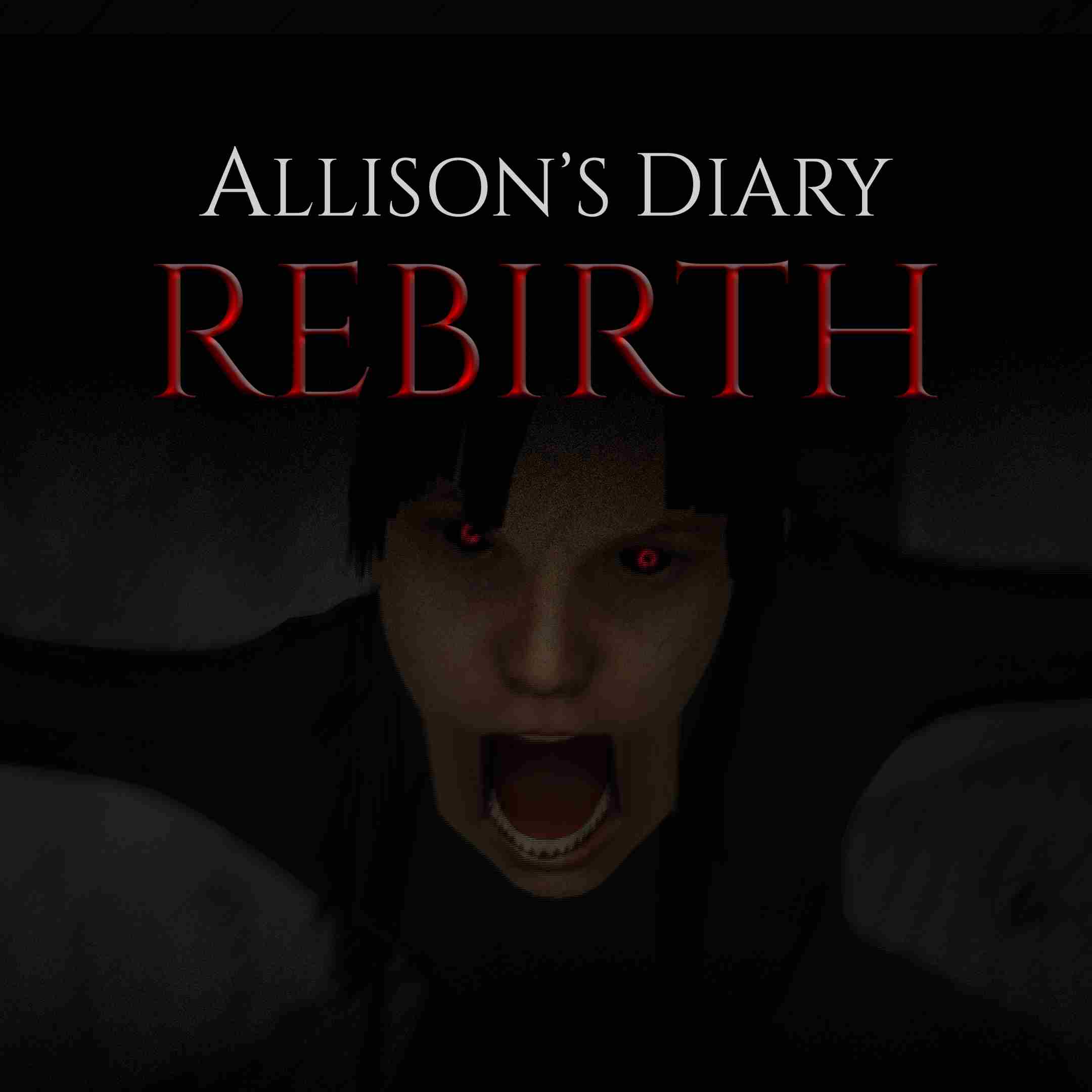 Allison's Diary: Rebirth