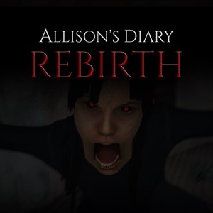 Allison's Diary: Rebirth