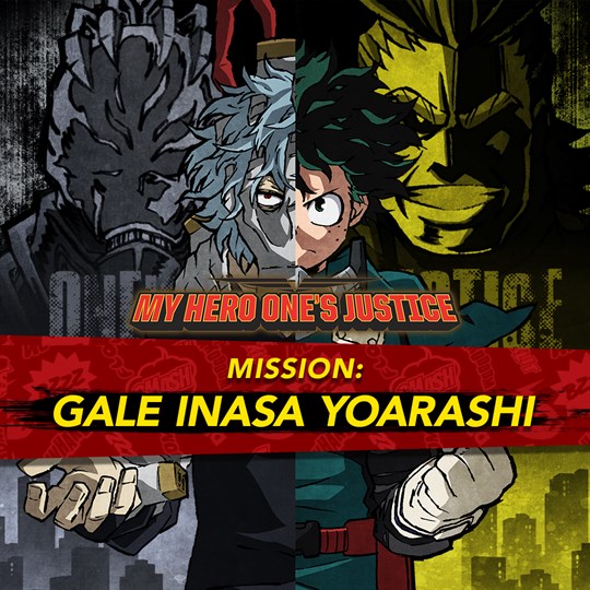 MY HERO ONE'S JUSTICE Mission: Gale Inasa Yoarashi for xbox