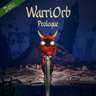 WarriOrb: Prologue Demo