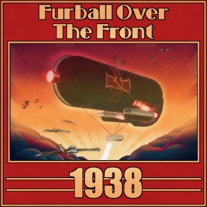 Furball Over The Front: 1938