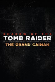 Shadow of the Tomb Raider - Zipacna's Craving - Add-on