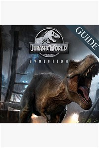 Jurassic World Evolution Guide by GuideWorlds.com