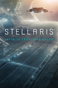 Stellaris: Infinite Frontiers (eBook)