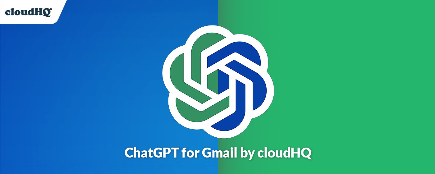 ChatGPT for Gmail by cloudHQ marquee promo image