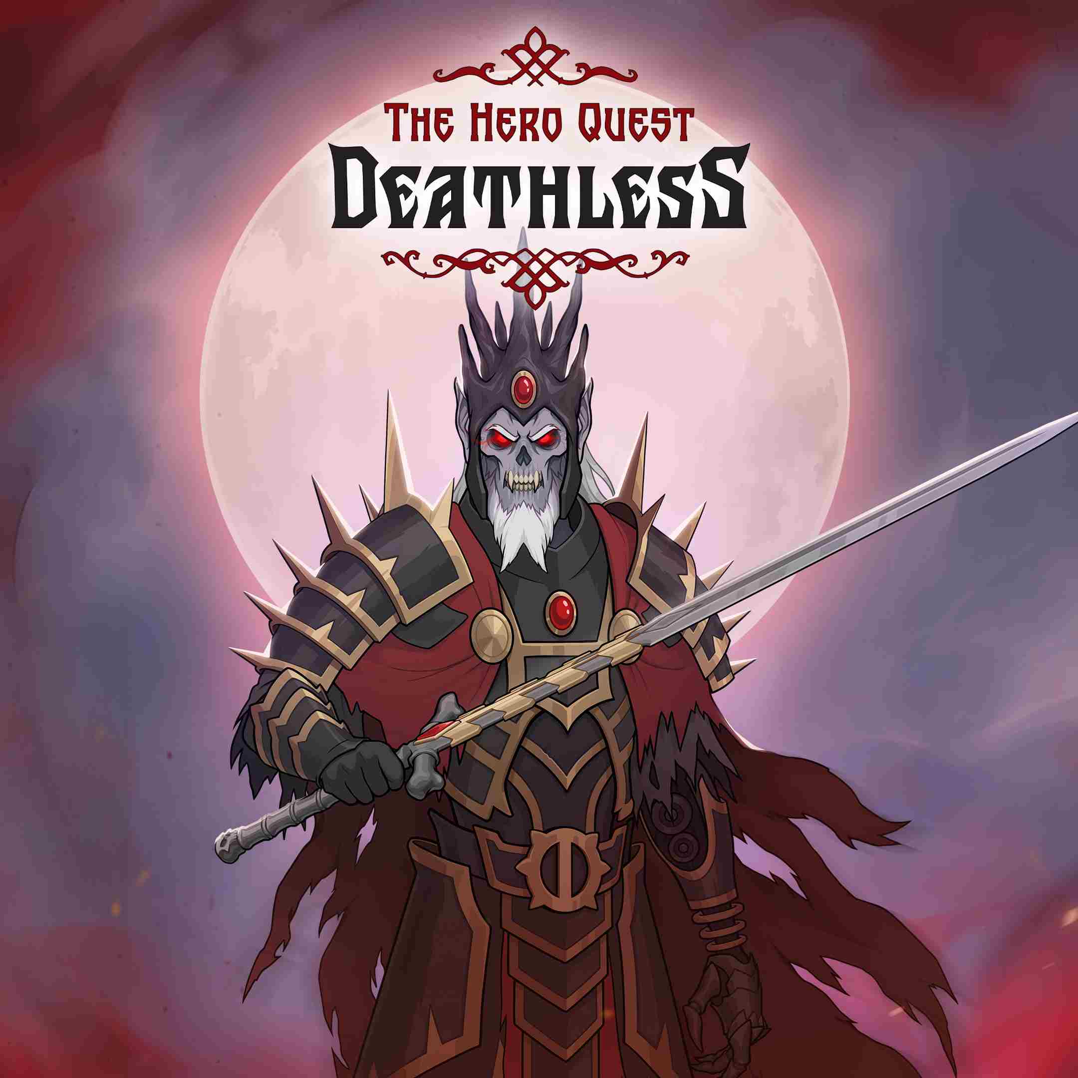 Deathless. The Hero Quest