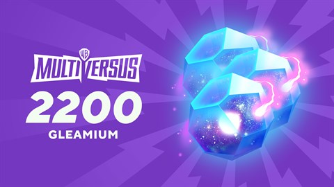MultiVersus - 2 200 pièces de Gleamium