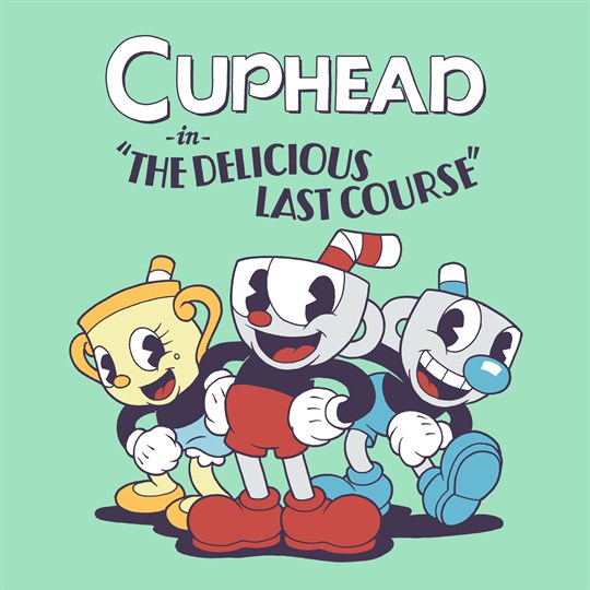 Cuphead - The Delicious Last Course for xbox