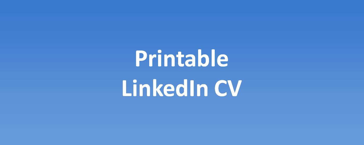 LinCV - Printable LinkedIn CV marquee promo image