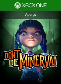 Don't Die, Minerva! (Game Preview)