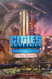 Cities: Skylines - Natural Disasters