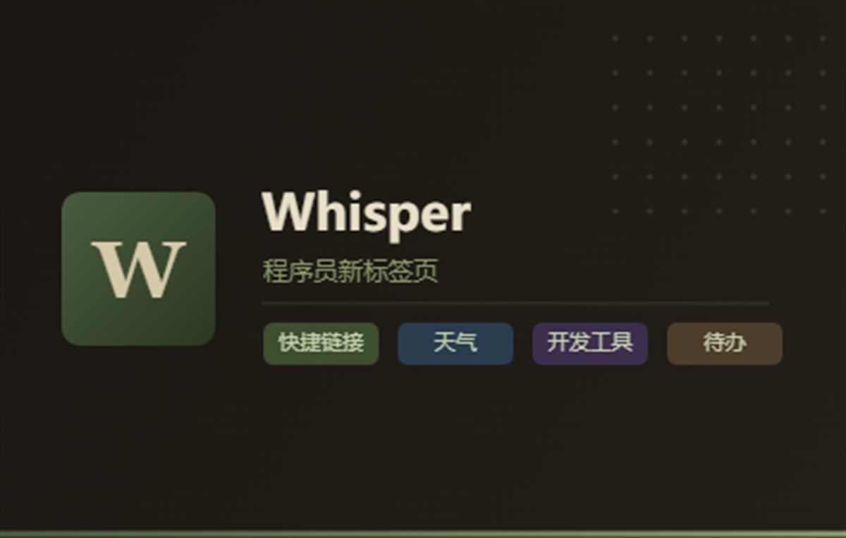 Whisper - New Tab for Programmers