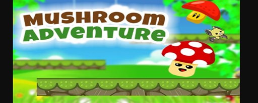 Mushroom Adventure Game marquee promo image