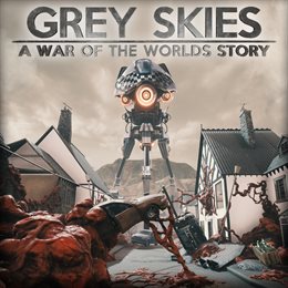 Aperçu Grey SKies: A War of the Worlds Story