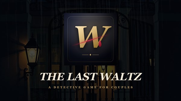 The Last Waltz: Couples Riddle Game — 1