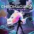 ChromaGun 2: Dye Hard