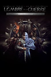 La Terre du Milieu™ : L'Ombre de la Guerre™ Silver Edition