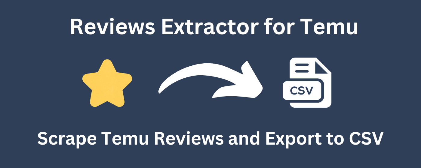 Reviews Extractor for Temu™ - Scrape Data to Excel marquee promo image