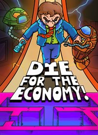 Die for the Economy!