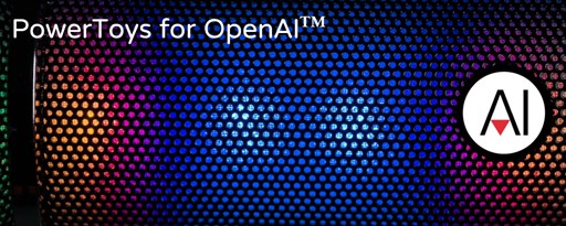 PowerToys for OpenAI ™ marquee promo image