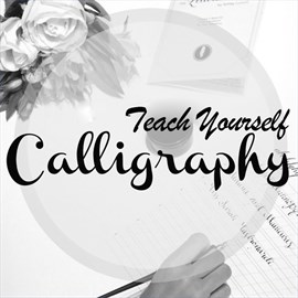 Teach Yourself Calligraphy