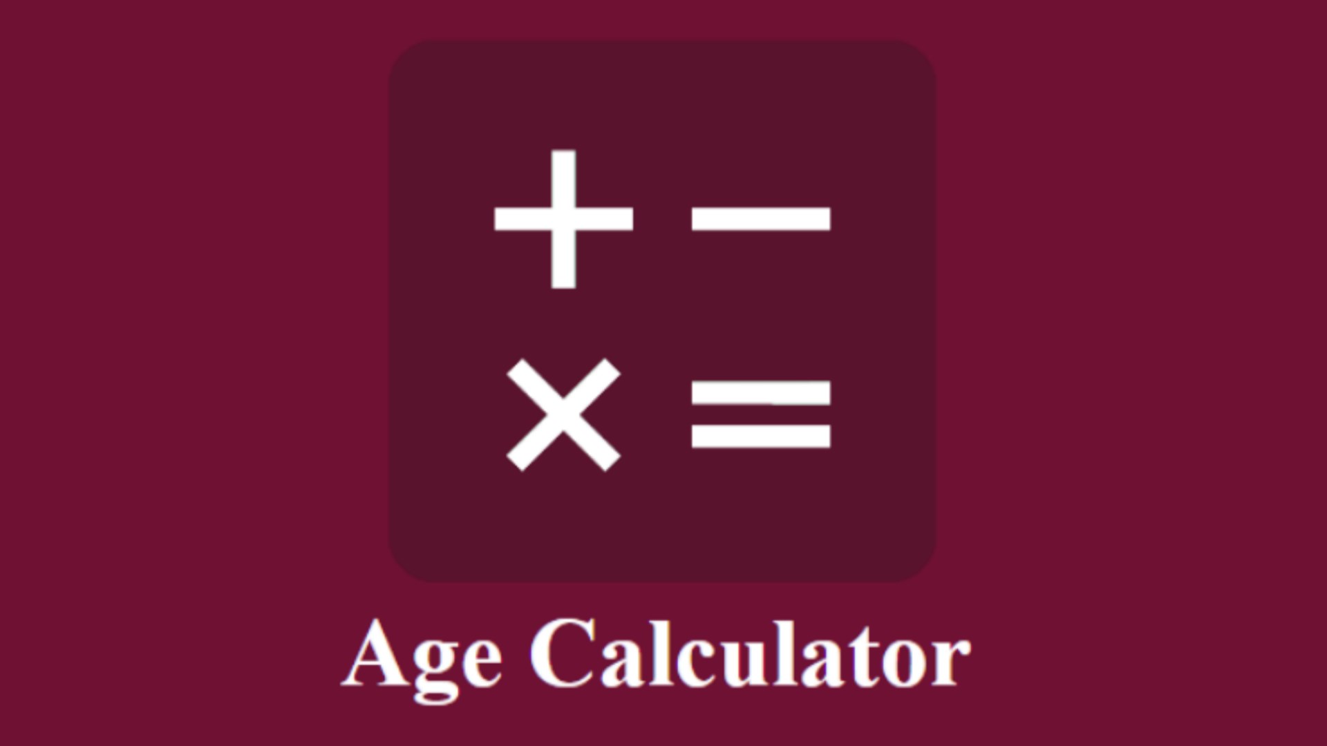 age calculator