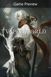 Vapor World: Over The Mind (Game Preview)