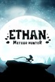 Ethan: Meteor Hunter