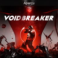 VOID/BREAKER (Aperçu)