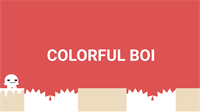 Colorful Boi