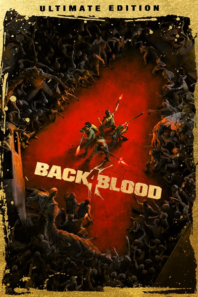 Back 4 Blood: Ultimate Edition