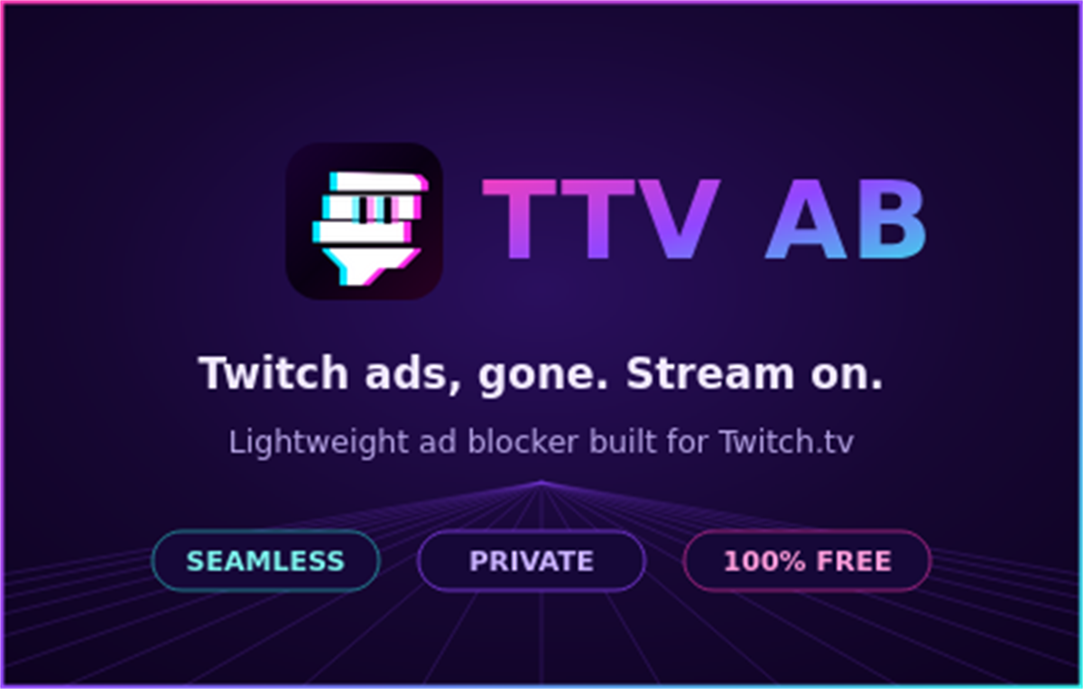 TTV AB - Lightweight, powerful ad blocker for Twitch.tv