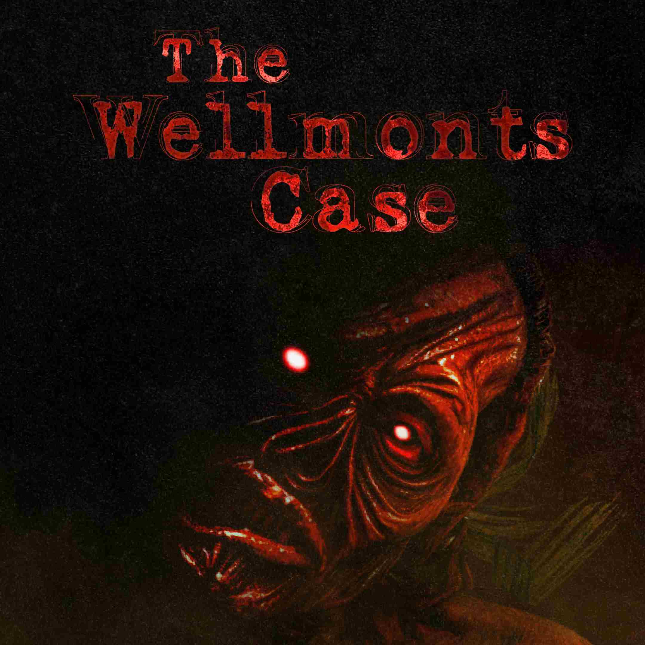 The Wellmonts Case