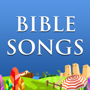 The Bible Songs