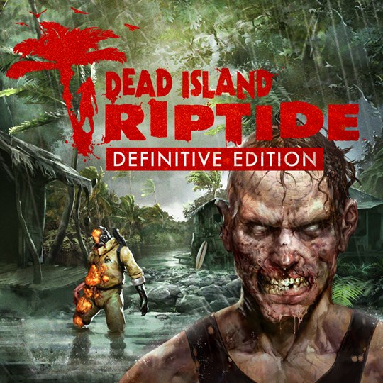 Dead Island: Riptide Definitive Edition for xbox