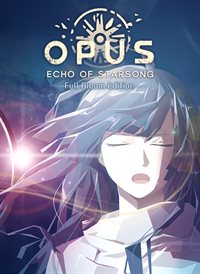 OPUS: Echo of Starsong - Full Bloom Edition