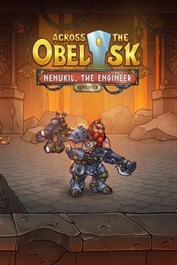 Across the Obelisk: Nenukil, the Engineer