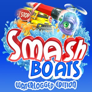 Smash Boats Waterlogged Edition