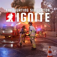 Firefighting Simulator: Ignite
