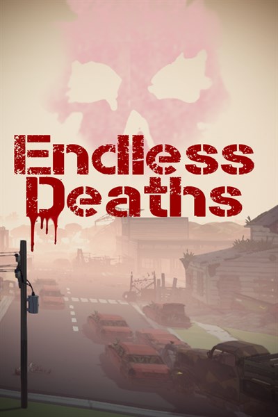 Endless Deaths