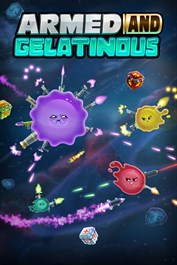 Armed and Gelatinous (demo)